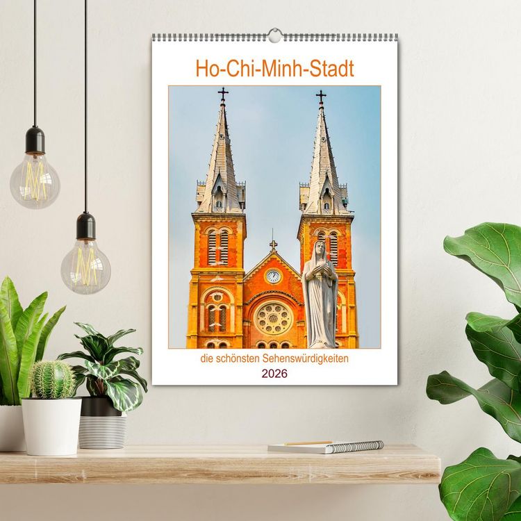 Produktbild: Ho-Chi-Minh-Stadt - die sch&ouml;nsten Sehensw&uuml;rdigkeiten (Wandkalender 2026 DIN A2 hoch), CALVENDO Monatskalender