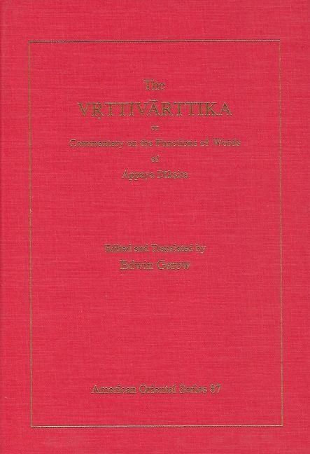 Produktbild: The Vrttivarttika or Commentary on the Functions of Words of Appaya Diksita