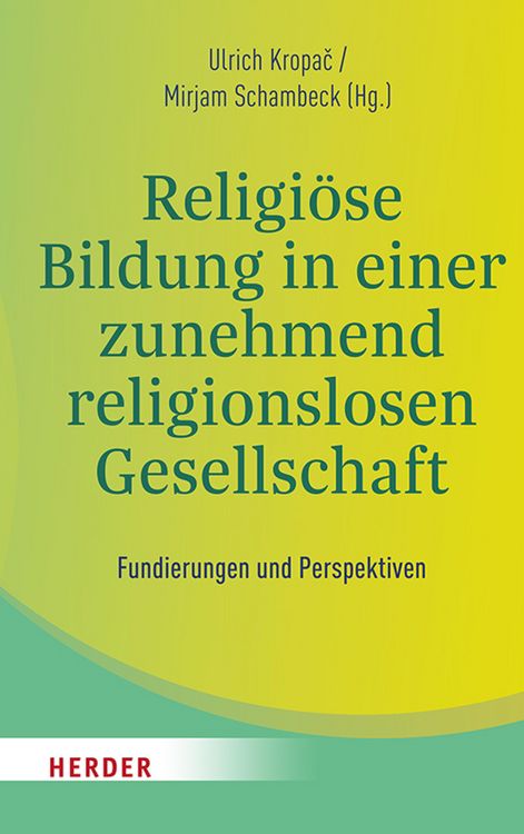 Produktbild: Religi&ouml;se Bildung in einer zunehmend religionslosen Gesellschaft