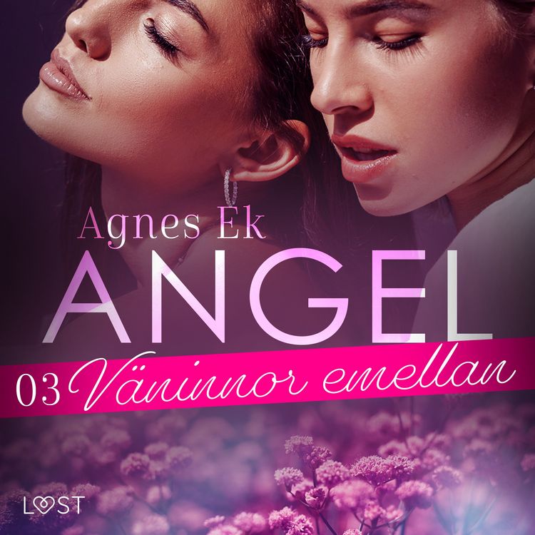 Produktbild: Angel 3: V&auml;ninnor emellan&nbsp;- Erotisk novell