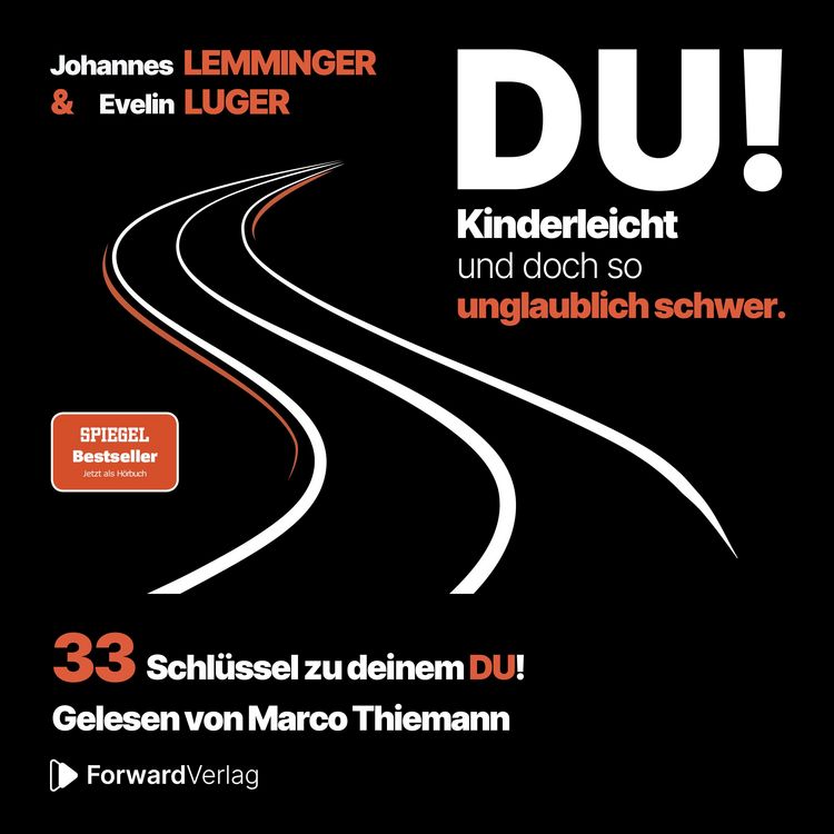 Produktbild: DU! Kinderleicht und doch so unglaublich schwer: 33 Schl&uuml;ssel zu deinem DU!