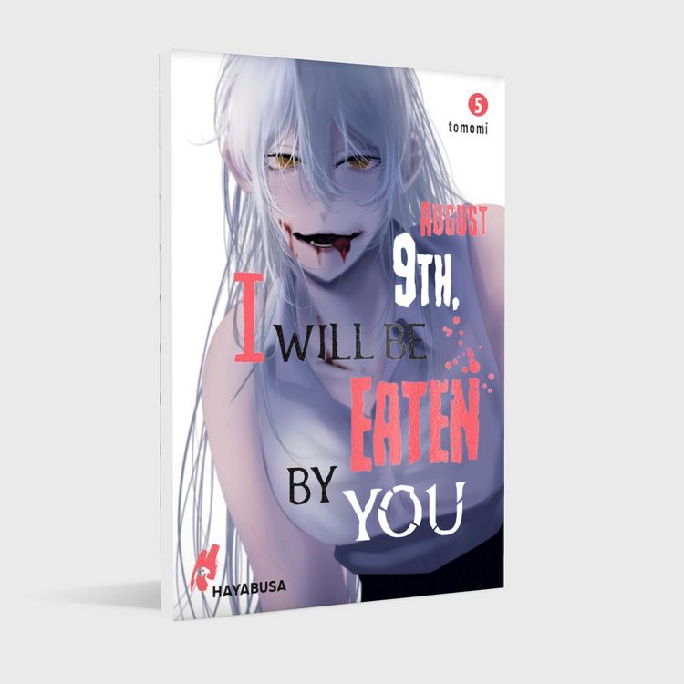 Produktbild: August 9th, I will be eaten by you 5