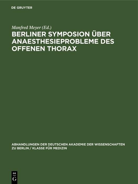 Produktbild: Berliner Symposion &uuml;ber Anaesthesieprobleme des offenen Thorax