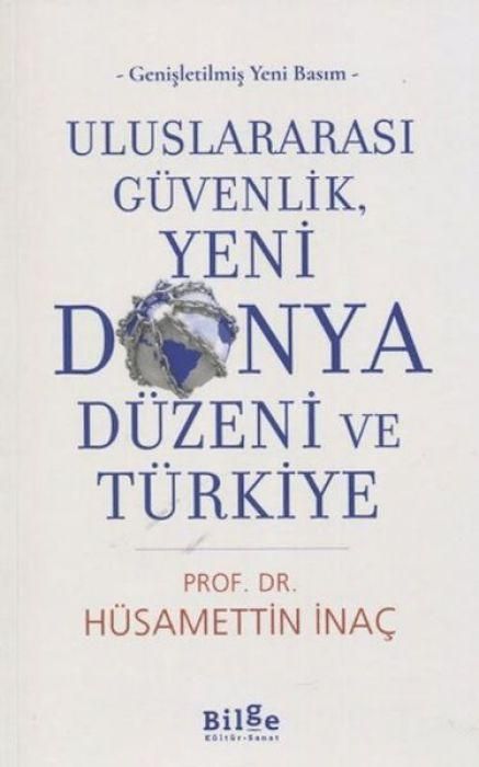 Produktbild: Uluslararasi G&uuml;venlik, Yeni D&uuml;nya D&uuml;zeni ve T&uuml;rkiye