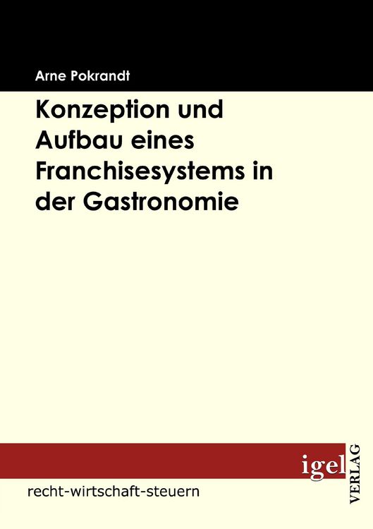 Produktbild: Konzeption und Aufbau eines Franchisesystems in der Gastronomie