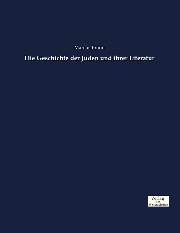 Produktbild: Die Geschichte der Juden und ihrer Literatur