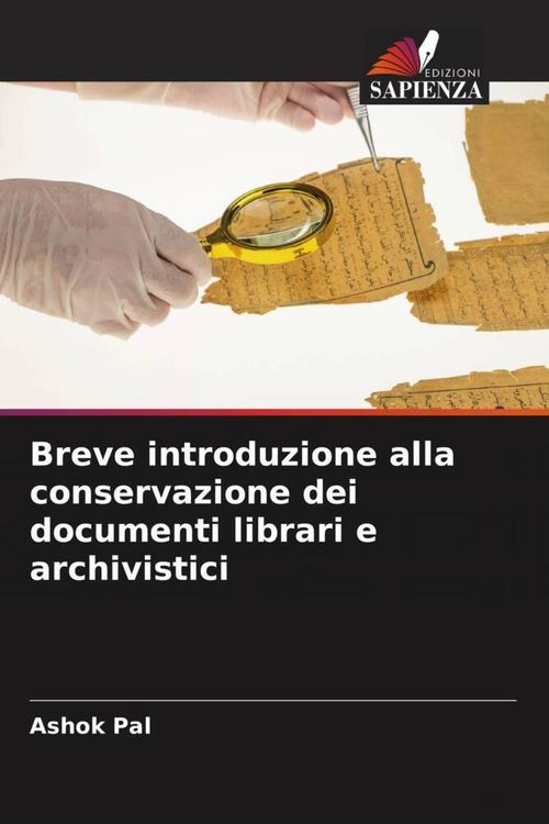 Produktbild: Breve introduzione alla conservazione dei documenti librari e archivistici