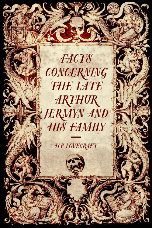 Produktbild: Facts Concerning the Late Arthur Jermyn and His Family