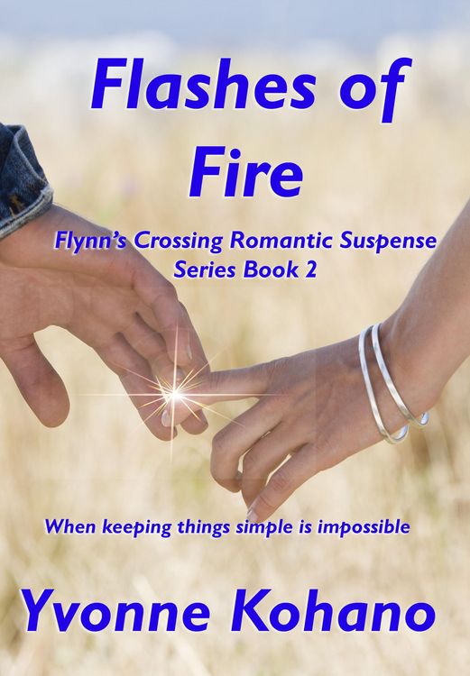 Produktbild: Flashes of Fire (Flynn's Crossing Romantic Suspense, #2)