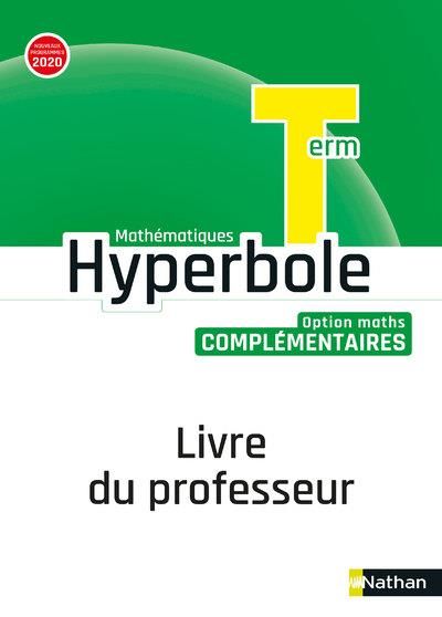 Produktbild: Hyperbole : math&eacute;matiques Terminale, option maths compl&eacute;mentaires