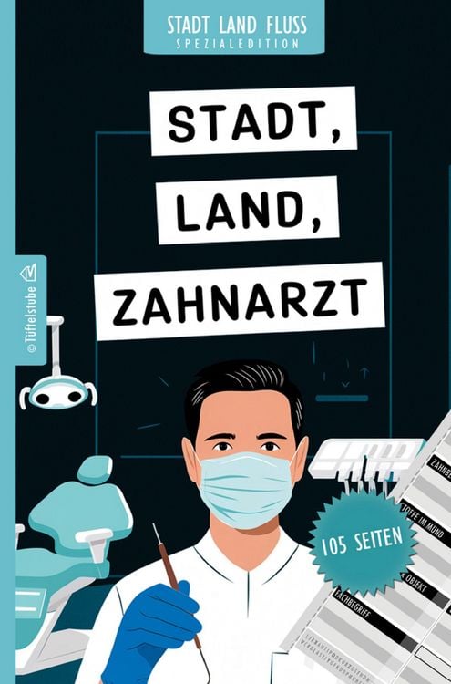 Produktbild: Stadt, Land, Zahnarzt - 105 Seiten - Stadt-Land-Fluss-Spezialedition f&uuml;r Zahn&auml;rzte