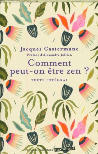 Produktbild: Comment peut-on &ecirc;tre zen ? : texte int&eacute;gral