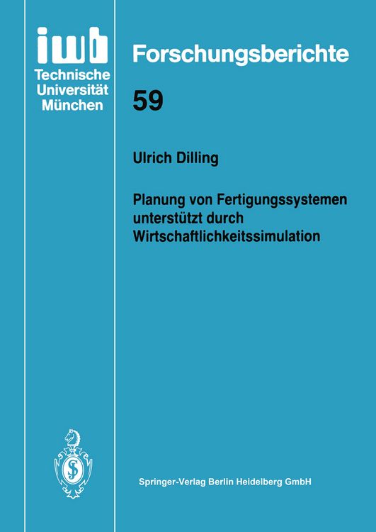 Produktbild: Planung von Fertigungssystemen unterst&uuml;tzt durch Wirtschaftlichkeitssimulation
