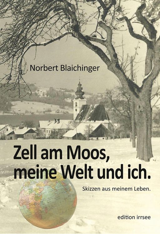 Produktbild: Zell am Moos, meine Welt und ich.