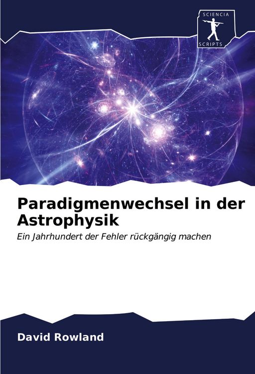 Produktbild: Paradigmenwechsel in der Astrophysik