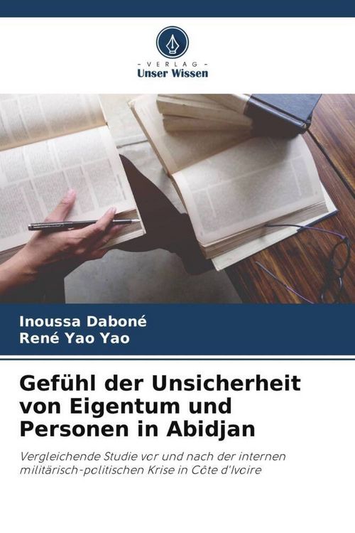 Produktbild: Gef&uuml;hl der Unsicherheit von Eigentum und Personen in Abidjan