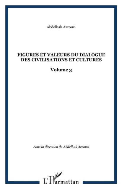 Produktbild: Figures et valeurs du dialogue des civilisations et cultures