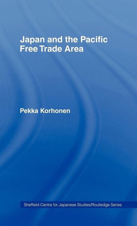Produktbild: Japan and the Pacific Free Trade Area