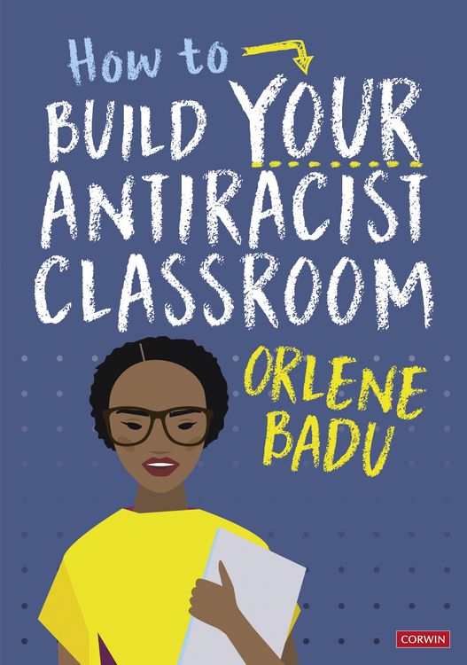 Produktbild: How to Build Your Antiracist Classroom