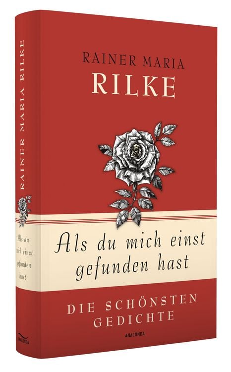 Produktbild: Rainer Maria Rilke, Als du mich einst gefunden hast - Die sch&ouml;nsten Gedichte