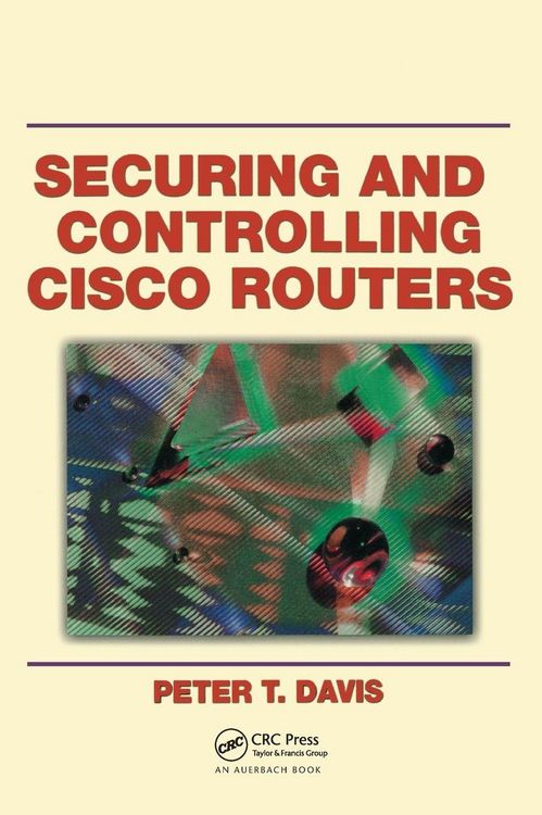 Produktbild: Securing and Controlling Cisco Routers