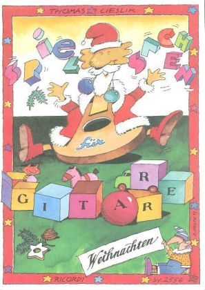 Produktbild: Cieslik, T: Spielsachen f&uuml;r Gitarre - Weihnachten