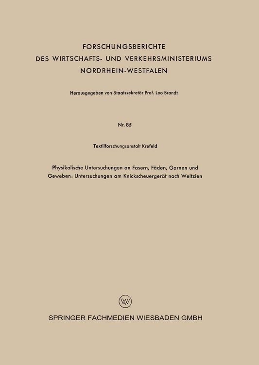 Produktbild: Physikalische Untersuchungen an Fasern, F&auml;den, Garnen und Geweben: Untersuchungen am Knickscheuerger&auml;t nach Weltzien