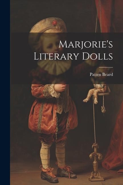 Produktbild: Marjorie's Literary Dolls
