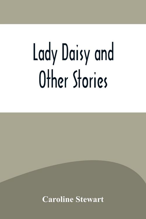 Produktbild: Lady Daisy and Other Stories