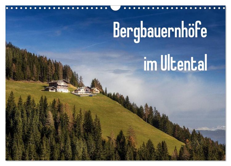Produktbild: Bergbauernh&ouml;fe im Ultental (Wandkalender 2026 DIN A3 quer), CALVENDO Monatskalender
