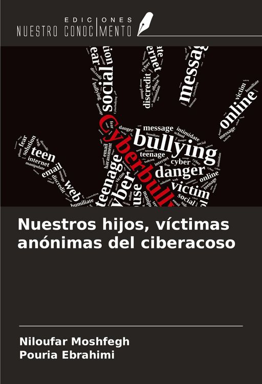 Produktbild: Nuestros hijos, v&iacute;ctimas an&oacute;nimas del ciberacoso