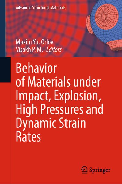 Produktbild: Behavior of Materials under Impact, Explosion, High Pressures and Dynamic Strain Rates