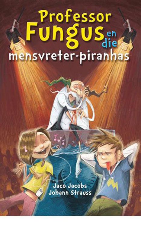Produktbild: Professor Fungus en die mensvreter-piranhas