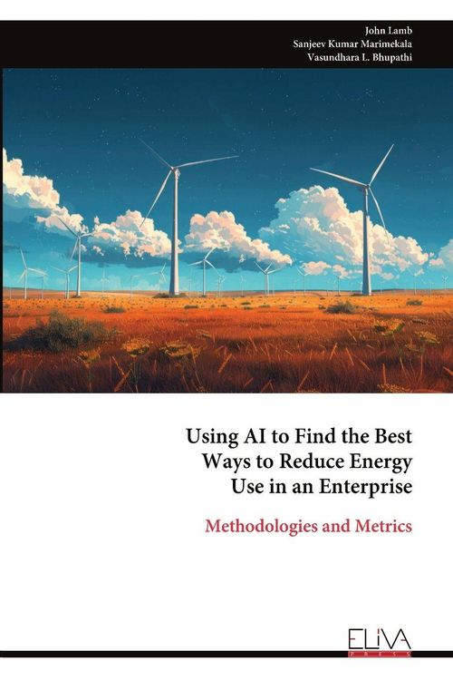 Produktbild: Using AI to Find the Best Ways to Reduce Energy Use in an Enterprise