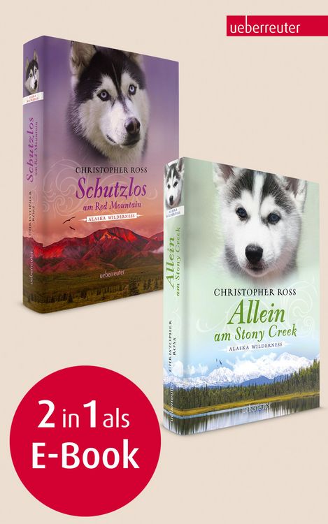 Produktbild: Allein am Stony Creek / Schutzlos am Red Mountain - Alaska Wilderness 3 & 4 (Bundle)