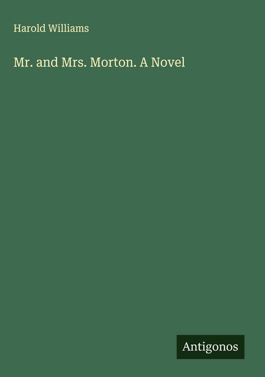 Produktbild: Mr. and Mrs. Morton. A Novel