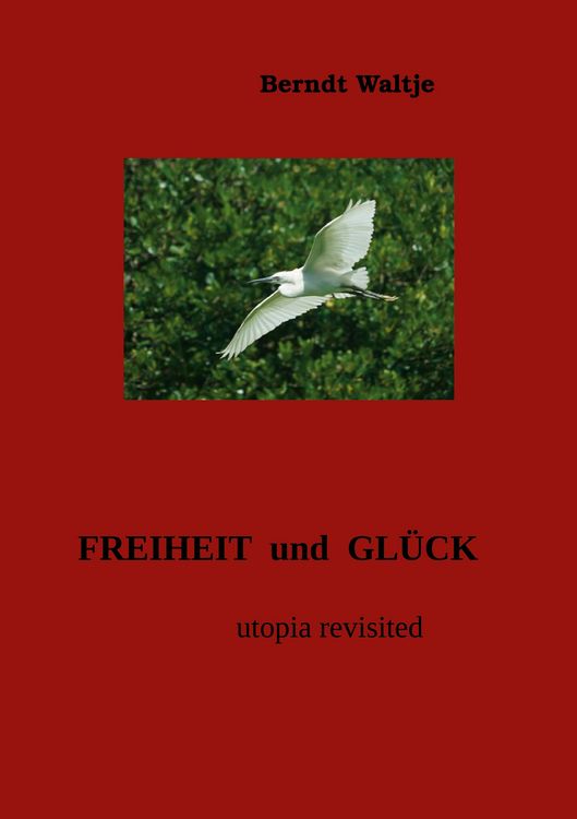 Produktbild: Freiheit und Gl&uuml;ck