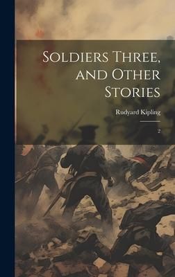 Produktbild: Soldiers Three, and Other Stories: 2