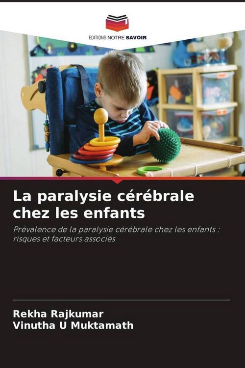 Produktbild: La paralysie c&eacute;r&eacute;brale chez les enfants