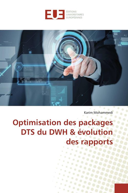 Produktbild: Optimisation des packages DTS du DWH & &eacute;volution des rapports