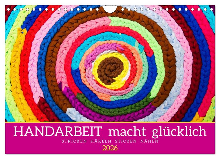 Produktbild: Handarbeit macht gl&uuml;cklich (Wandkalender 2026 DIN A4 quer), CALVENDO Monatskalender