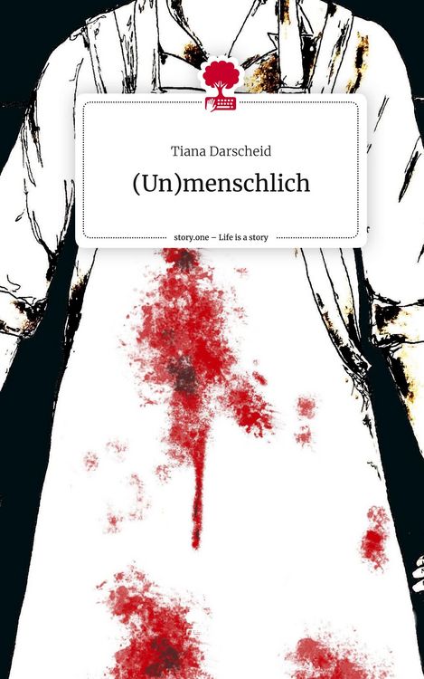 Produktbild: (Un)menschlich. Life is a Story - story.one