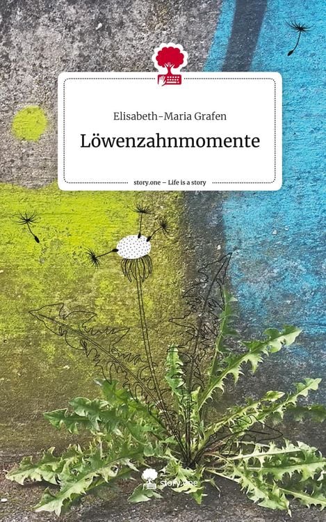 Produktbild: L&ouml;wenzahnmomente. Life is a Story - story.one