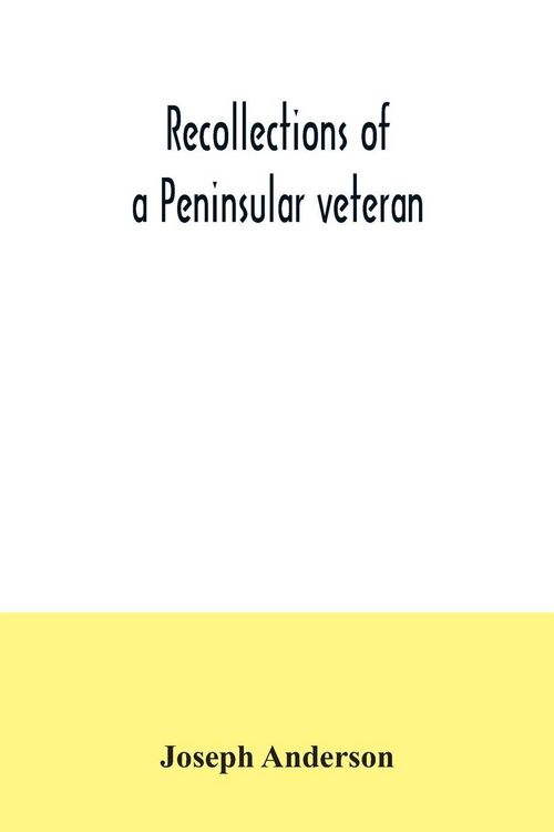 Produktbild: Recollections of a Peninsular veteran