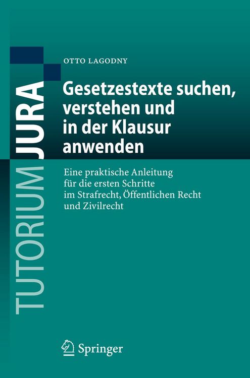 Produktbild: Gesetzestexte suchen, verstehen und in der Klausur anwenden