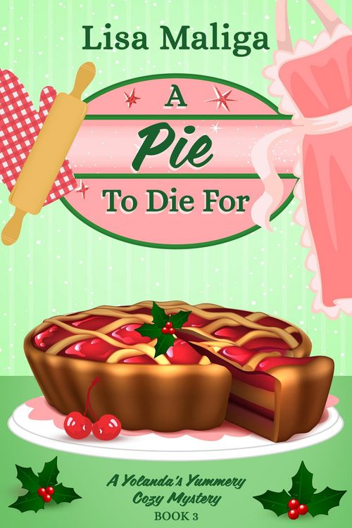 Produktbild: A Pie to Die For (A Yolanda's Yummery Cozy Mystery Book 3)