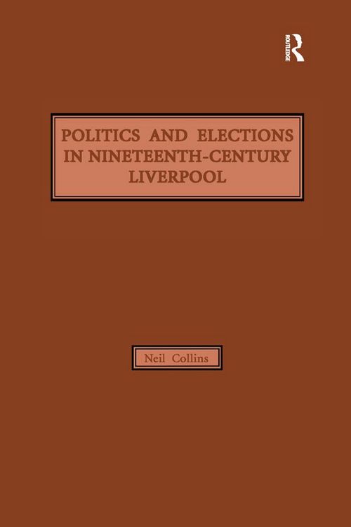 Produktbild: Politics and Elections in Nineteenth-Century Liverpool