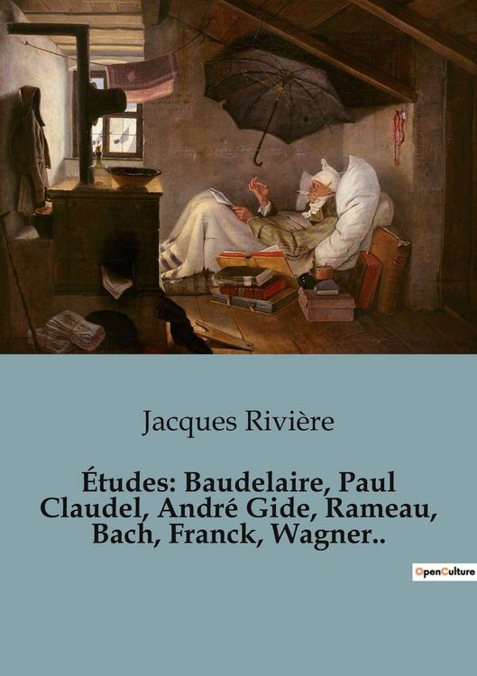 Produktbild: &Eacute;tudes: Baudelaire, Paul Claudel, Andr&eacute; Gide, Rameau, Bach, Franck, Wagner..