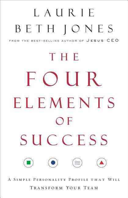 Produktbild: The Four Elements of Success: A Simple Personality Profile That Will Transform Your Team