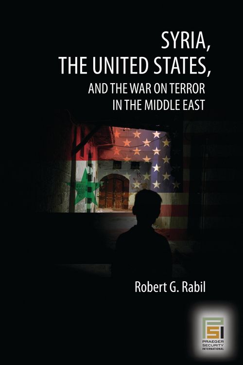 Produktbild: Syria, the United States, and the War on Terror in the Middle East